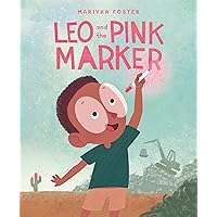 Leo and the Pink Marker Leo and the Pink Marker Hardcover Kindle