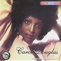 Doctor's Orders: The Best of Carol Douglas Doctor's Orders: The Best of Carol Douglas Audio CD Vinyl