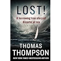 Lost!: A Harrowing True Story of Disaster at Sea