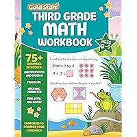 Third Grade Math Workbook Ages 8 to 9: 75+ Activities Multiplication & Division, Fractions, Area & Perimeter, Data, Math Facts, Word Problems, ... (Common Core) (English and Korean Edition) Third Grade Math Workbook Ages 8 to 9: 75+ Activities Multiplication & Division, Fractions, Area & Perimeter, Data, Math Facts, Word Problems, ... (Common Core) (English and Korean Edition) Paperback