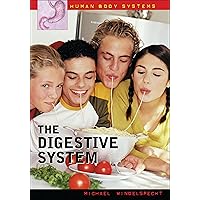 The Digestive System (Human Body Systems) The Digestive System (Human Body Systems) Hardcover