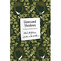 Lions and Shadows: An Education in the Twenties (FSG Classics) Lions and Shadows: An Education in the Twenties (FSG Classics) Paperback Kindle Hardcover Mass Market Paperback