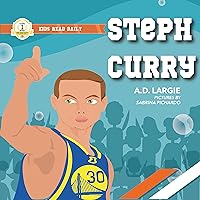 Steph Curry Kids Book: level 1 readers for kids (Kids Read Daily Level 1)