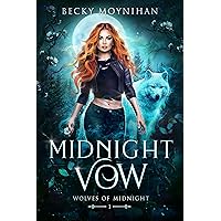 Midnight Vow (Wolves of Midnight Book 1)