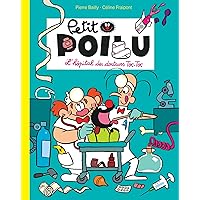 Petit Poilu Poche - Tome 11 - L'hôpital des docteurs Toc-Toc (Réédition) Petit Poilu Poche - Tome 11 - L'hôpital des docteurs Toc-Toc (Réédition) Paperback