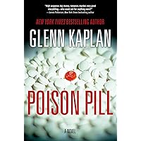 Poison Pill: A Novel Poison Pill: A Novel Kindle Audible Audiobook Hardcover Mass Market Paperback MP3 CD