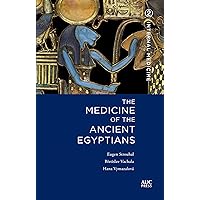 Medicine of the Ancient Egyptians: 2: Internal Medicine