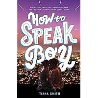 How to Speak Boy How to Speak Boy Hardcover