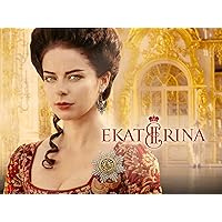 Ekaterina: The Rise of Catherine the Great
