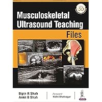 Musculoskeletal Ultrasound Teaching Files Musculoskeletal Ultrasound Teaching Files Paperback Kindle