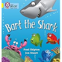 Bart the Shark: Band 03/Yellow (Collins Big Cat Phonics) Bart the Shark: Band 03/Yellow (Collins Big Cat Phonics) Kindle Paperback