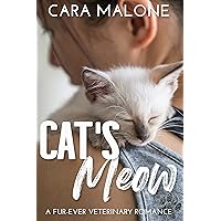 Cat's Meow: A Fur-Ever Veterinary Romance Cat's Meow: A Fur-Ever Veterinary Romance Kindle Audible Audiobook Paperback