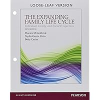 The Expanding Family Life Cycle: Individual, Family, and Social Perspectives, Enhanced Pearson eText with Loose-Leaf Version -- Access Card Package (5th Edition) The Expanding Family Life Cycle: Individual, Family, and Social Perspectives, Enhanced Pearson eText with Loose-Leaf Version -- Access Card Package (5th Edition) Loose Leaf Hardcover