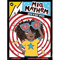 Mia Mayhem Gets X-Ray Specs (7) Mia Mayhem Gets X-Ray Specs (7) Paperback Kindle Hardcover