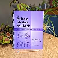 The Wellness Lifestyle Workbook - Self-Assessments, Exercises & Educational Handouts (Mental Health & Life Skills Workbook Series) The Wellness Lifestyle Workbook - Self-Assessments, Exercises & Educational Handouts (Mental Health & Life Skills Workbook Series) Spiral-bound
