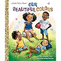 Our Beautiful Colors (Little Golden Book) Our Beautiful Colors (Little Golden Book) Hardcover Kindle