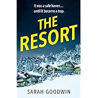 The Resort: An absolutely addictive psychological thriller with a jaw-dropping twist The Resort: An absolutely addictive psychological thriller with a jaw-dropping twist Kindle Audible Audiobook Paperback