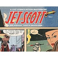 Jet Scott Volume 1 Jet Scott Volume 1 Hardcover