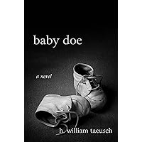 Baby Doe (Neonatal ICU Series) Baby Doe (Neonatal ICU Series) Kindle Audible Audiobook Paperback