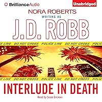 Interlude in Death: In Death, Book 12.5 Interlude in Death: In Death, Book 12.5 Audible Audiobook Kindle Mass Market Paperback Paperback Audio CD Hardcover