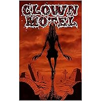 Clown Motel: Chapter 1: The Slim Reaper