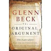 The Original Argument: The Federalists' The Original Argument: The Federalists' Kindle Audible Audiobook Paperback Audio CD
