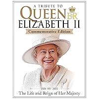 A Tribute to Queen Elizabeth II: 1926-2022 The Life and Reign of Her Majesty (Fox Chapel Publishing) Articles, Stunning Photos, the Royal Family Tree, Timelines, and Royal Profiles (Visual History) A Tribute to Queen Elizabeth II: 1926-2022 The Life and Reign of Her Majesty (Fox Chapel Publishing) Articles, Stunning Photos, the Royal Family Tree, Timelines, and Royal Profiles (Visual History) Paperback