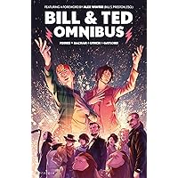 Bill & Ted Omnibus Bill & Ted Omnibus Paperback