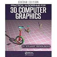 Practical Algorithms for 3D Computer Graphics Practical Algorithms for 3D Computer Graphics Kindle Hardcover Paperback