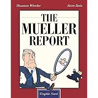 The Mueller Report: Graphic Novel The Mueller Report: Graphic Novel Kindle Hardcover