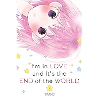 I'm in Love and It's the End of the World Vol. 1 I'm in Love and It's the End of the World Vol. 1 Kindle