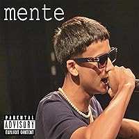 Mente [Explicit]