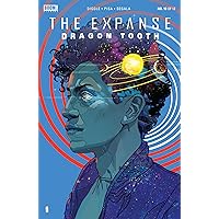 The Expanse: Dragon Tooth #10 The Expanse: Dragon Tooth #10 Kindle