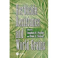 Herbicide Resistance and World Grains Herbicide Resistance and World Grains Kindle Hardcover Paperback