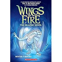 Winter Turning: A Graphic Novel (Wings of Fire Graphic Novel #7) (Wings of Fire Graphix) Winter Turning: A Graphic Novel (Wings of Fire Graphic Novel #7) (Wings of Fire Graphix) Paperback Kindle Hardcover