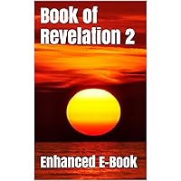 Book of Revelation 2 (Illustrated) Book of Revelation 2 (Illustrated) Kindle Paperback