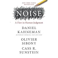 Noise: A Flaw in Human Judgment Noise: A Flaw in Human Judgment Audible Audiobook Hardcover Kindle Paperback Spiral-bound