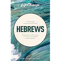 Hebrews (LifeChange) Hebrews (LifeChange) Paperback Kindle
