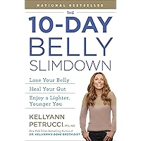 The 10-Day Belly Slimdown: Lose Your Belly, Heal Your Gut, Enjoy a Lighter, Younger You The 10-Day Belly Slimdown: Lose Your Belly, Heal Your Gut, Enjoy a Lighter, Younger You Paperback Audible Audiobook Kindle Hardcover