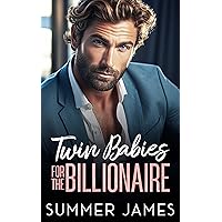 Twin Babies for the Billionaire: An Age Gap Boss Romance