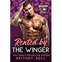 Rented by the Winger: The Holidates Series, Book 31 Rented by the Winger: The Holidates Series, Book 31 Kindle