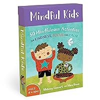 Mindful Kids: 50 Mindfulness Activities for Kindness , Focus and Calm Mindful Kids: 50 Mindfulness Activities for Kindness , Focus and Calm Hardcover