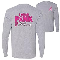 I Wear Pink for My Mom Survivor Breast Cancer Awareness Front&BACKMens Long Sleeves