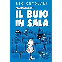 Cinemah presenta: Il Buio in Sala (Italian Edition) Cinemah presenta: Il Buio in Sala (Italian Edition) Kindle Hardcover