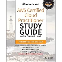 AWS Certified Cloud Practitioner Study Guide with Online Labs: Foundational (Clf-C01) Exam AWS Certified Cloud Practitioner Study Guide with Online Labs: Foundational (Clf-C01) Exam Paperback