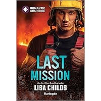 Last Mission (Hotshot Heroes, 12) Last Mission (Hotshot Heroes, 12) Kindle Mass Market Paperback