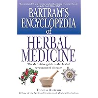 Bartram's Encyclopedia of Herbal Medicine Bartram's Encyclopedia of Herbal Medicine Paperback Hardcover