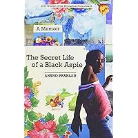 The Secret Life of a Black Aspie: A Memoir The Secret Life of a Black Aspie: A Memoir Paperback Kindle