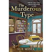 The Murderous Type: A totally gripping and page-turning bookish cozy mystery (The Bookstore Mystery Series) The Murderous Type: A totally gripping and page-turning bookish cozy mystery (The Bookstore Mystery Series) Kindle Paperback