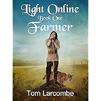 Light Online Book One: Farmer Light Online Book One: Farmer Kindle Audible Audiobook Audio CD